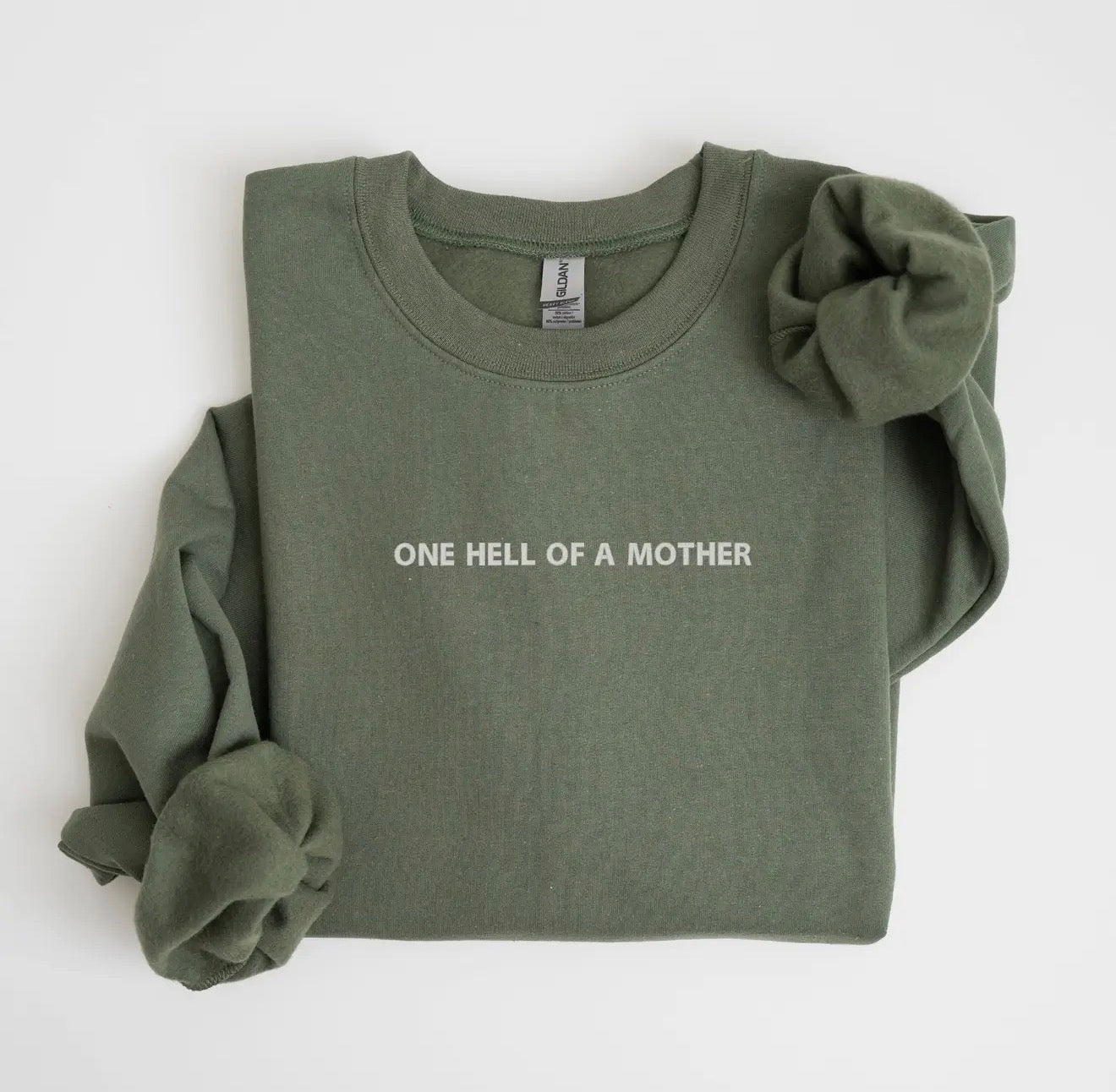 One Hell of a Mother Embroidered Crewneck